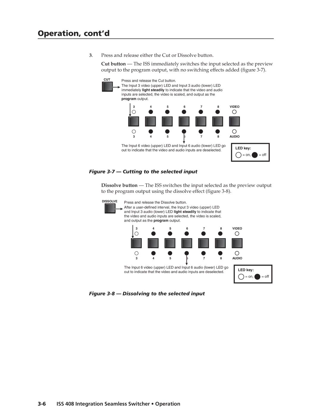 Extron electronic ISS 408 manual Cutting to the selected input 