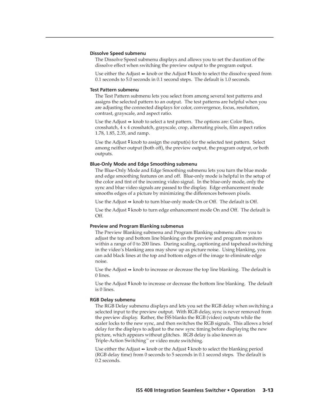 Extron electronic ISS 408 manual Dissolve Speed submenu, Test Pattern submenu, Blue-Only Mode and Edge Smoothing submenu 