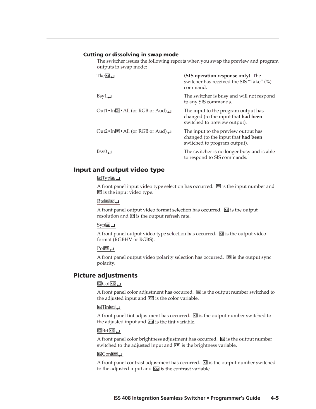 Extron electronic ISS 408 manual Input and output video type, Cutting or dissolving in swap mode 