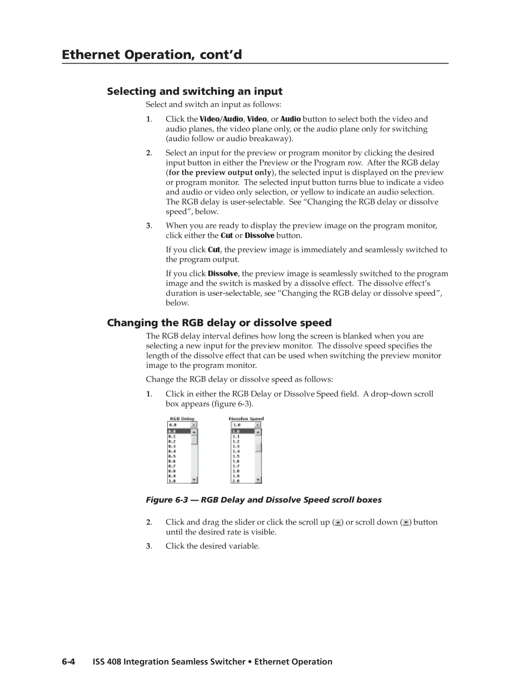 Extron electronic ISS 408 manual Ethernet Operation, cont’d, Selecting and switching an input 