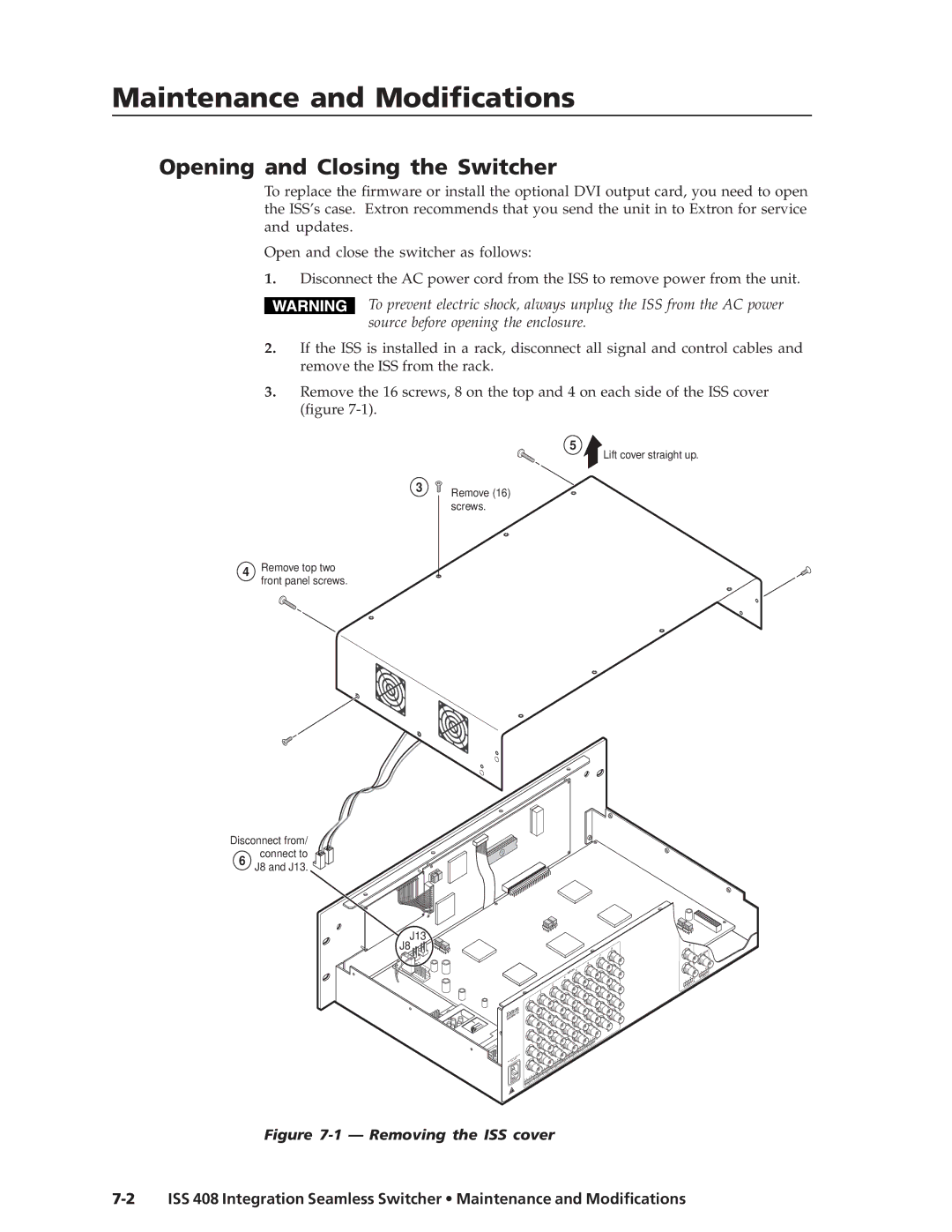 Extron electronic ISS 408 manual Maintenance and Modifications, Opening and Closing the Switcher 