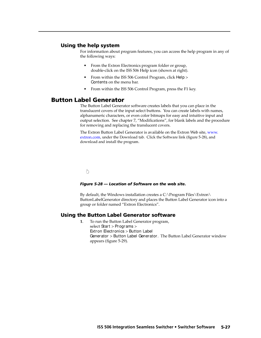 Extron electronic ISS 506 manual Using the help system, Using the Button Label Generator software 