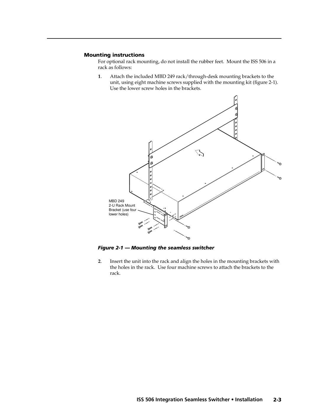 Extron electronic ISS 506 manual Mounting instructions, Mounting the seamless switcher 