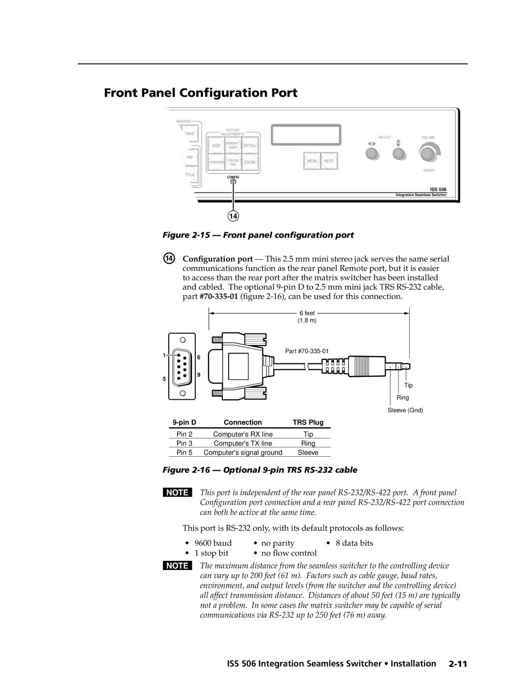 Extron electronic ISS 506 manual Front Panel Configuration Port, 70-335-01figure 2-16, can be used for this connection 