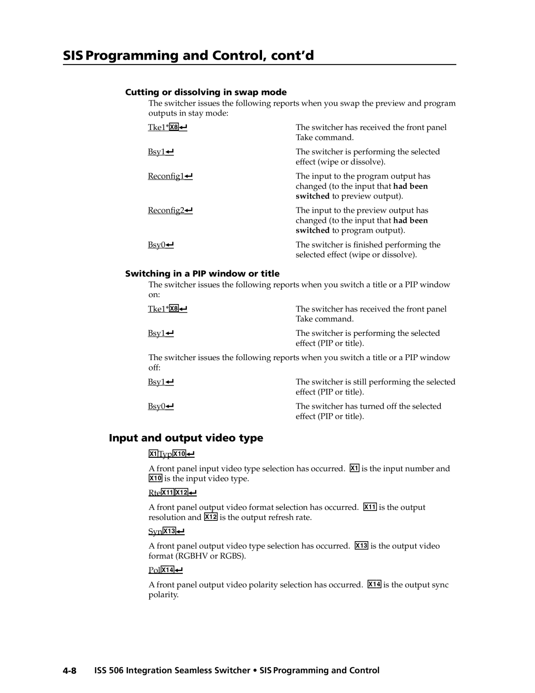 Extron electronic ISS 506 manual Input and output video type, Cutting or dissolving in swap mode 