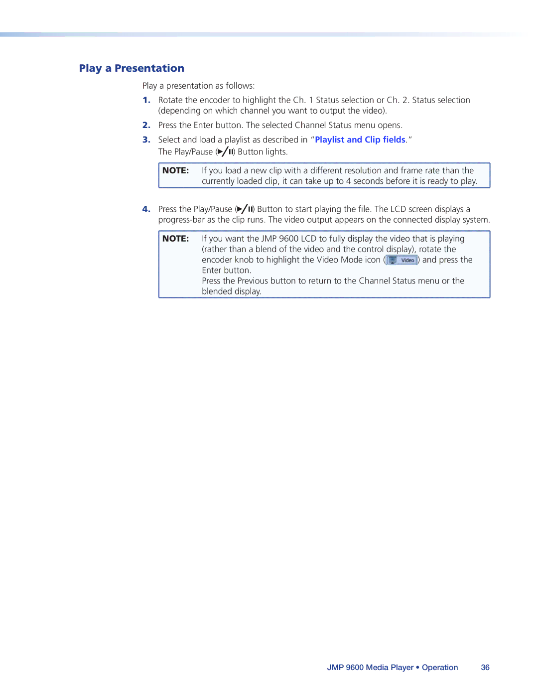 Extron electronic JMP 9600 manual Play a Presentation 