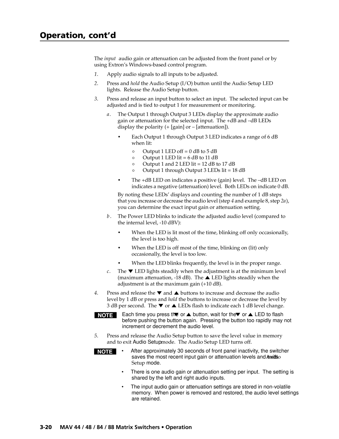 Extron electronic MAV 88, MAV 84, MAV 44, MAV 48 manual To exit Audio Setup mode. The Audio Setup LED turns off 
