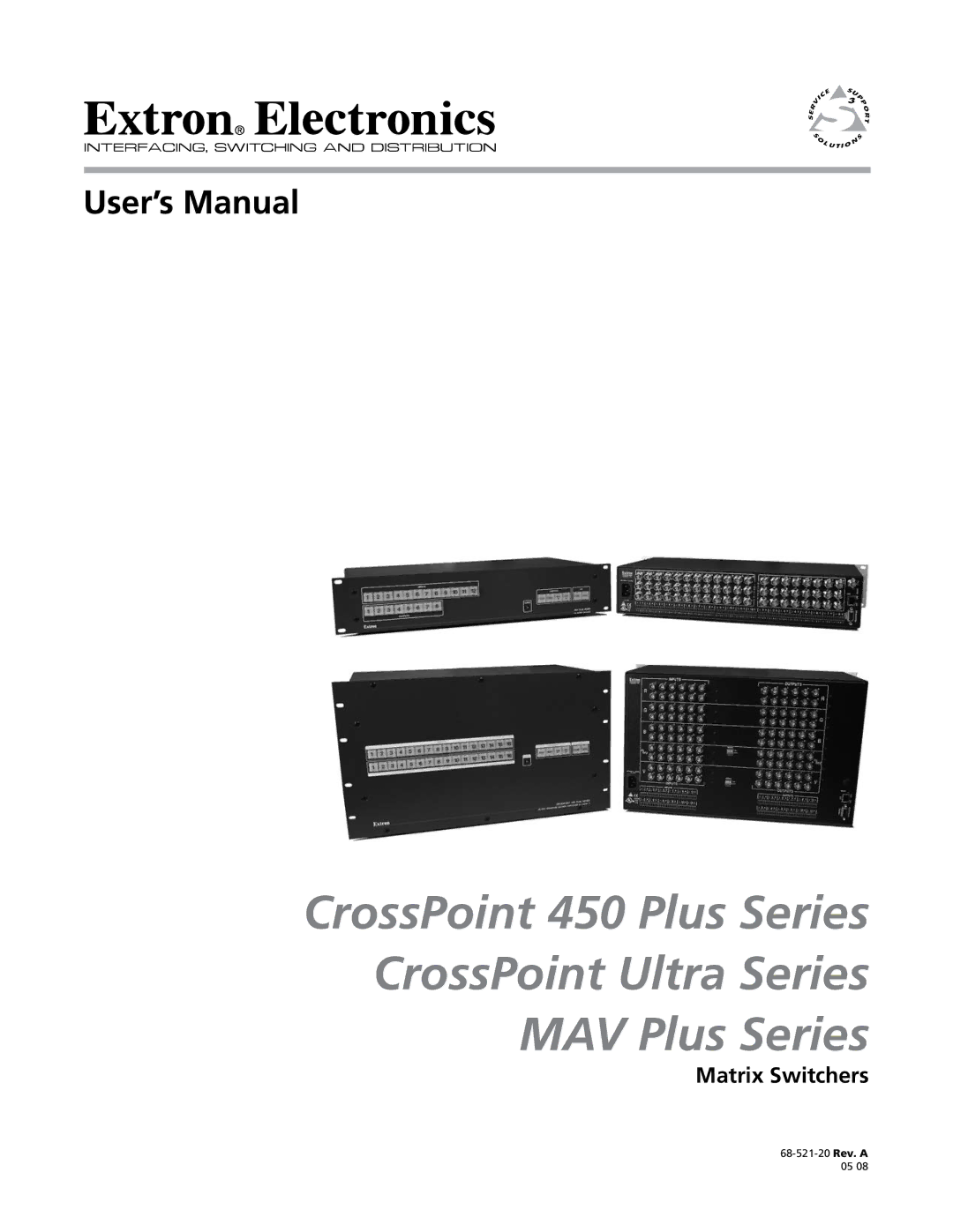 Extron electronic MAV Plus Series manual CrossPoint 450 Plus Series MAV Plus series, Large Scale Matrix Switchers 