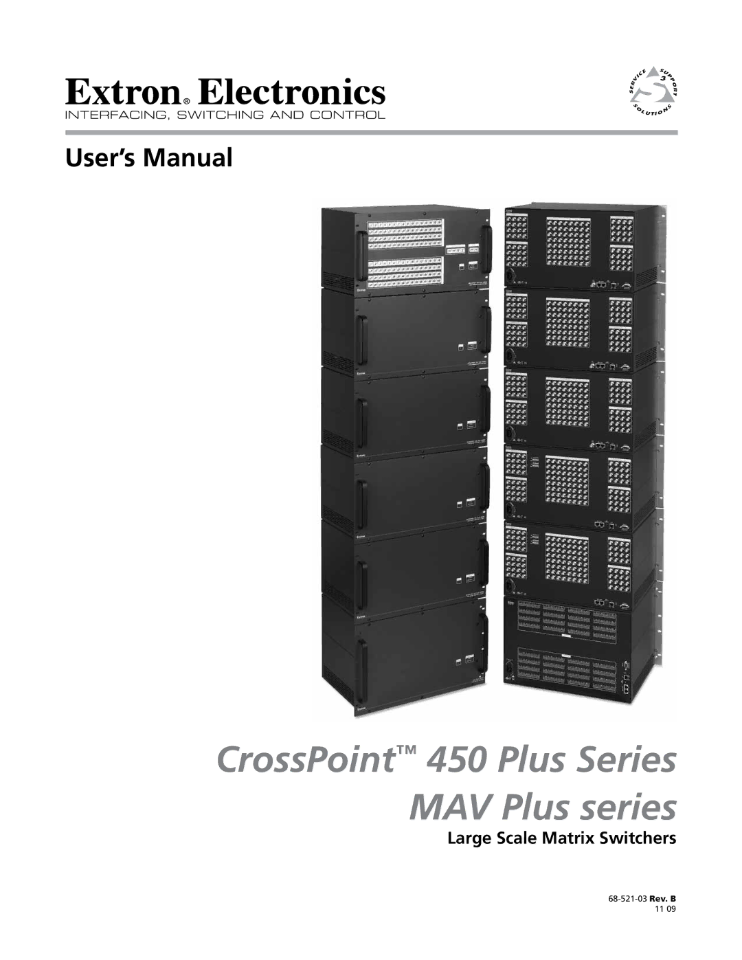 Extron electronic MAV Plus Series manual CrossPoint 450 Plus Series MAV Plus series, Large Scale Matrix Switchers 