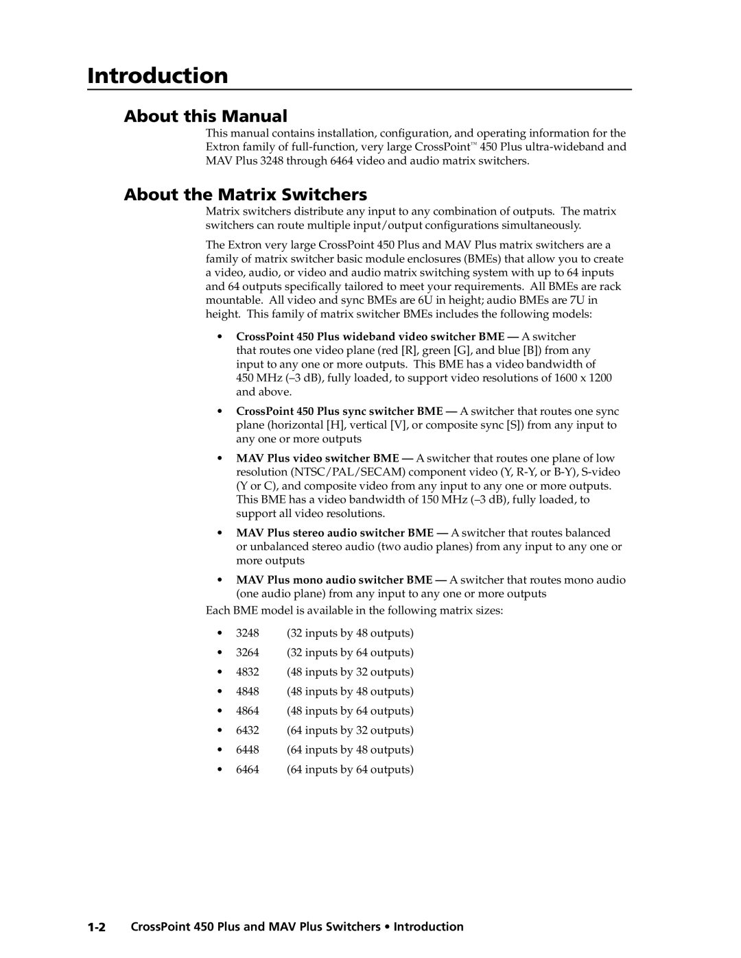 Extron electronic MAV Plus Series manual About this Manual, About the Matrix Switchers 