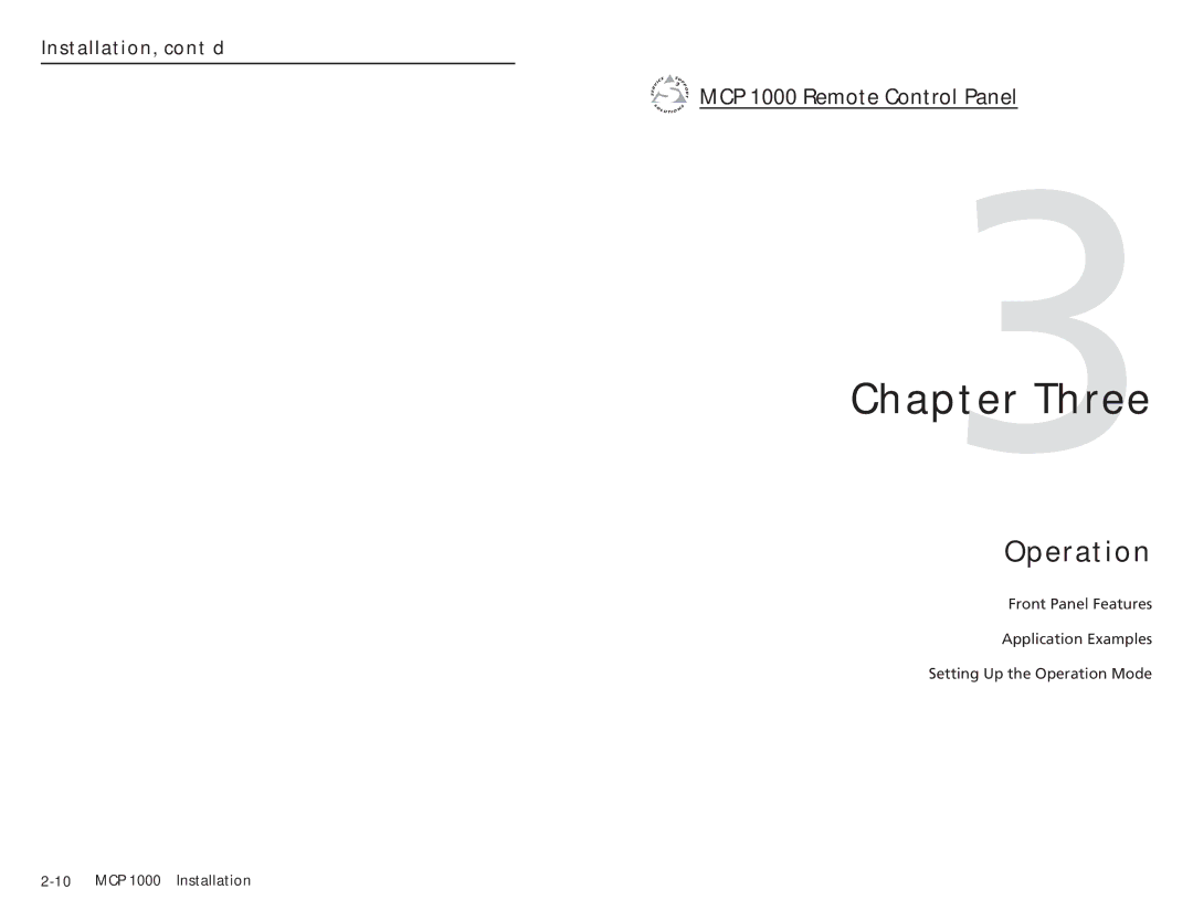 Extron electronic MCP 1000 user manual Three, Operation 