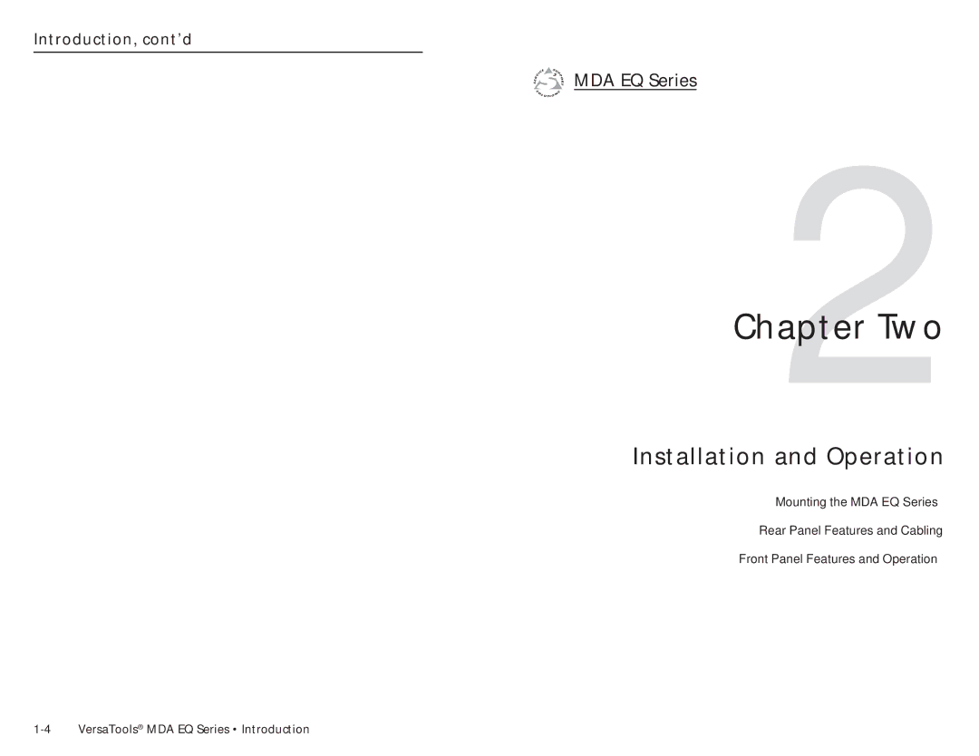 Extron electronic MDA 2V EQ, MDA 4V EQ, MDA 4SV EQ user manual Two, Introduction, cont’d 