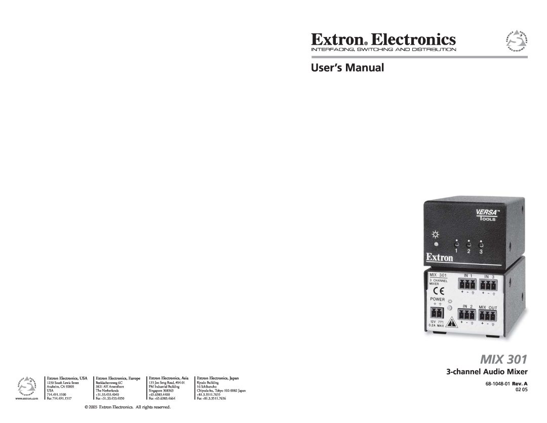 Extron electronic MIX 301 user manual channelAudio Mixer, 68-1048-01 Rev. B, Extron Electronics. All rights reserved 
