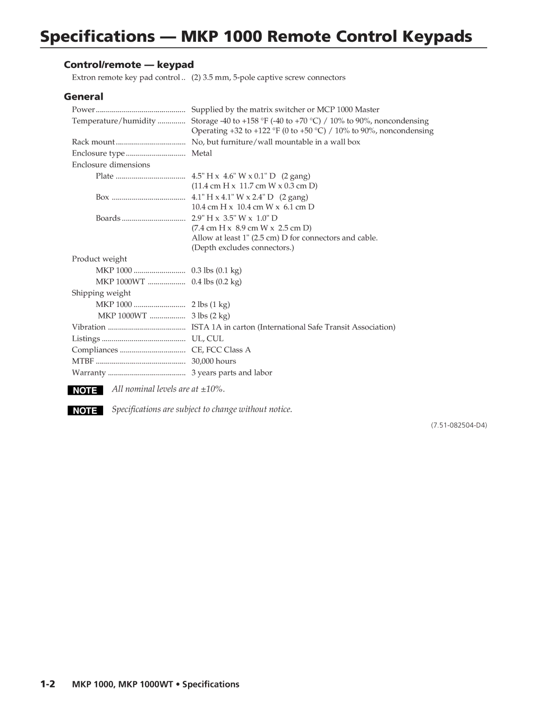 Extron electronic specifications Specifications MKP 1000 Remote Control Keypads, Control/remote keypad, General 