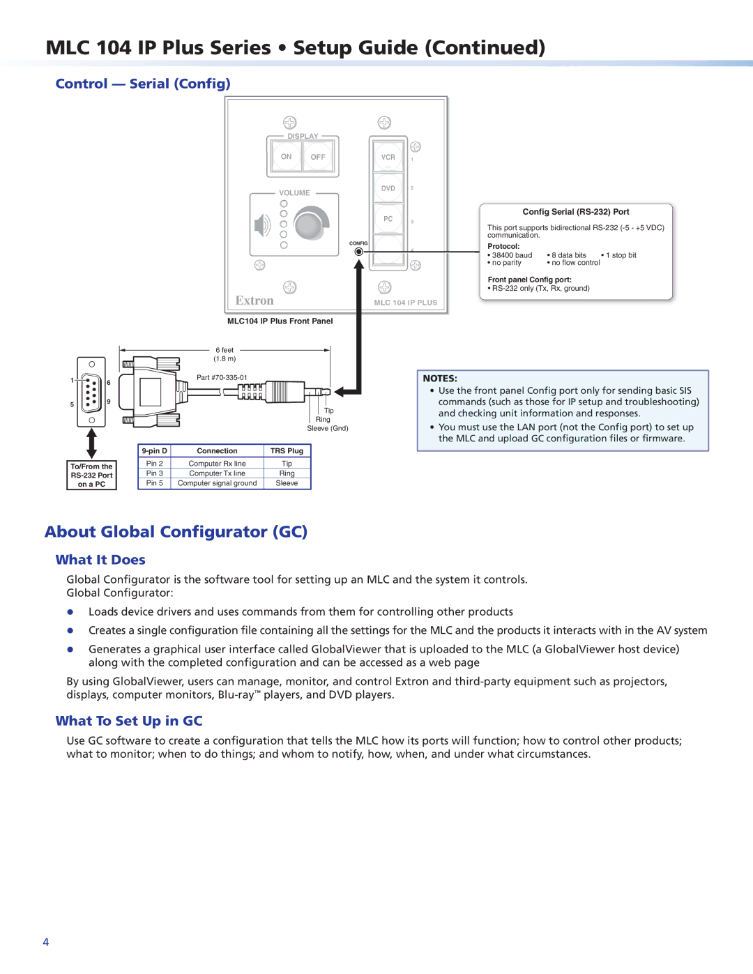 Extron electronic MLC 104 IP PLUS About Global Configurator GC, Control Serial Config, What It Does, What To Set Up in GC 