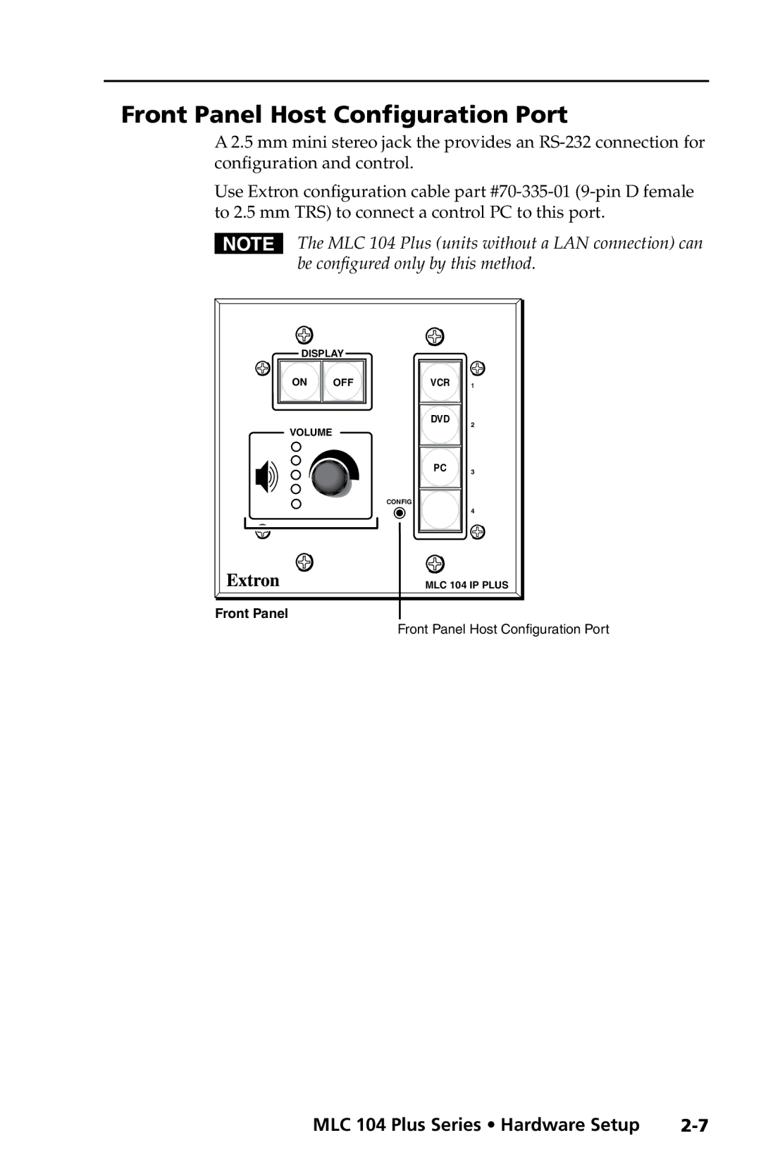 Extron electronic MLC 104 Plus Series setup guide Front Panel Host Configuration Port 