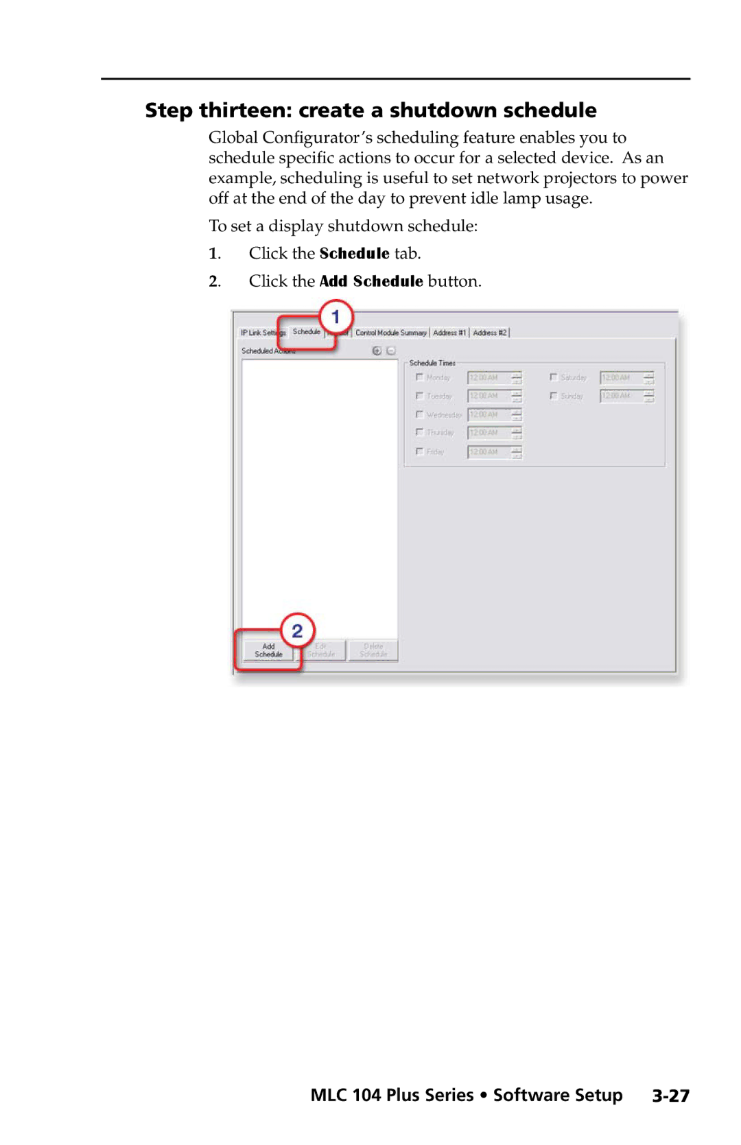 Extron electronic MLC 104 Plus Series setup guide Step thirteen create a shutdown schedule 