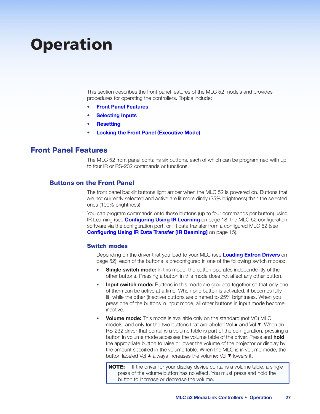 Extron electronic MLC 52 manual Operation, Front Panel Features, Buttons on the Front Panel, Switch modes 