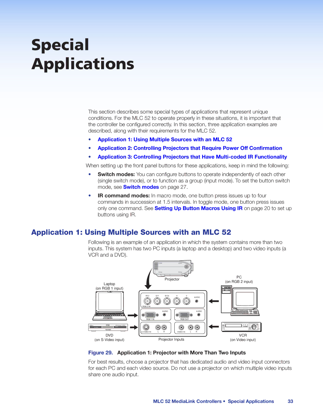 Extron electronic MLC 52 manual Special Applications, Application 1 Using Multiple Sources with an MLC 