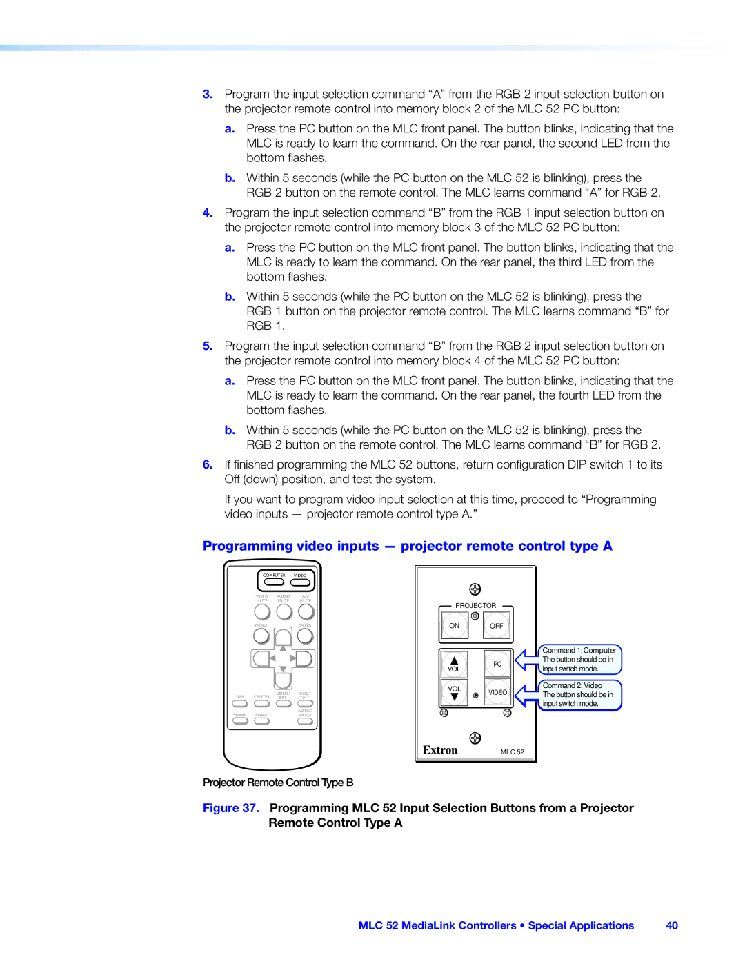 Extron electronic MLC 52 manual Programming video inputs projector remote control type a 