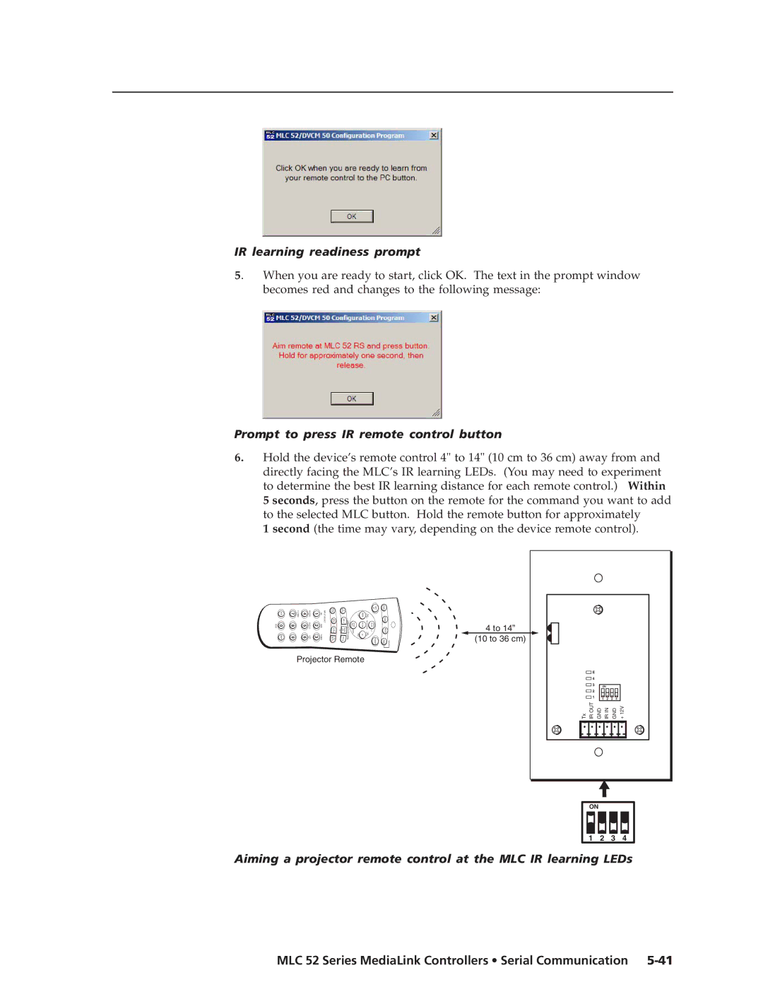 Extron electronic MLC 52 manual IR learning readiness prompt, Prompt to press IR remote control button 