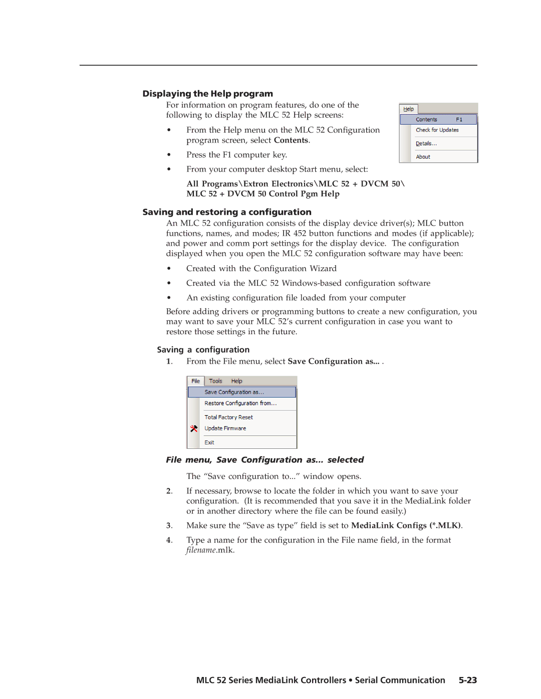 Extron electronic MLC 52 manual Displaying the Help program, Saving and restoring a configuration, Saving a configuration 