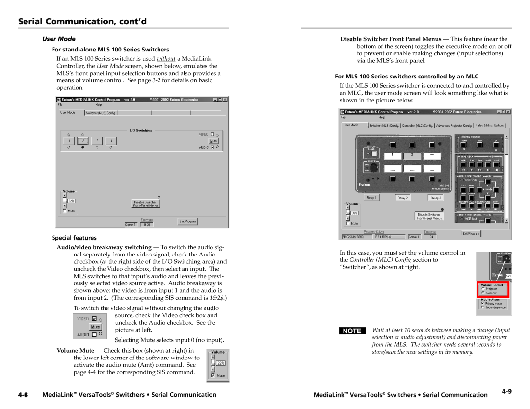 Extron electronic MLS 100 A, MLS 103 V, MLS 102 VGA User Mode, For stand-alone MLS 100 Series Switchers, Special features 