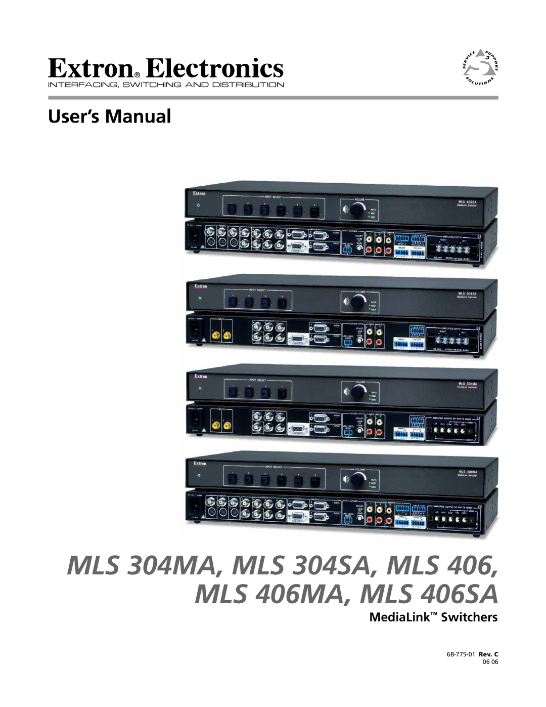 Extron electronic manual MLS 304MA, MLS 304SA, MLS 406, MLS 406MA, MLS 406SA, MediaLink Switchers 