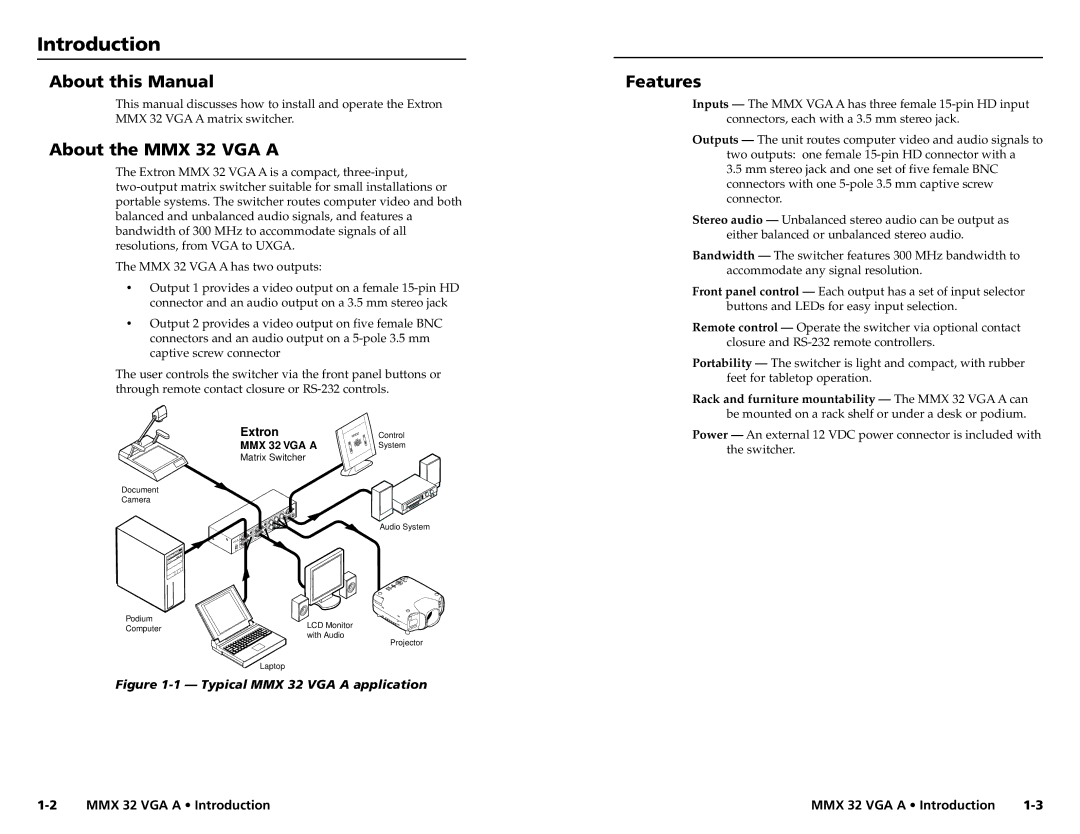 Extron electronic MMX 32 VGA A user manual Introduction, About this Manual, About the MMX 32 VGA a, Features 