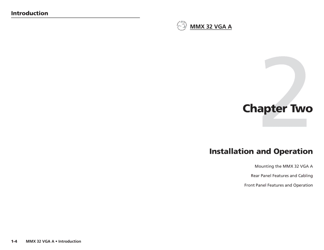 Extron electronic MMX 32 VGA A user manual Two, Installation and Operation, Introduction MMX 32 VGA a 