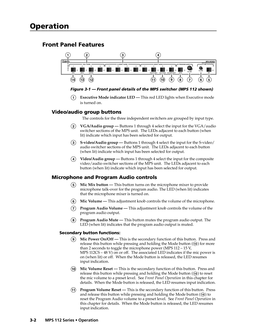 Extron electronic MPS 112CS manual Operation, Front Panel Features, Video/audio group buttons 