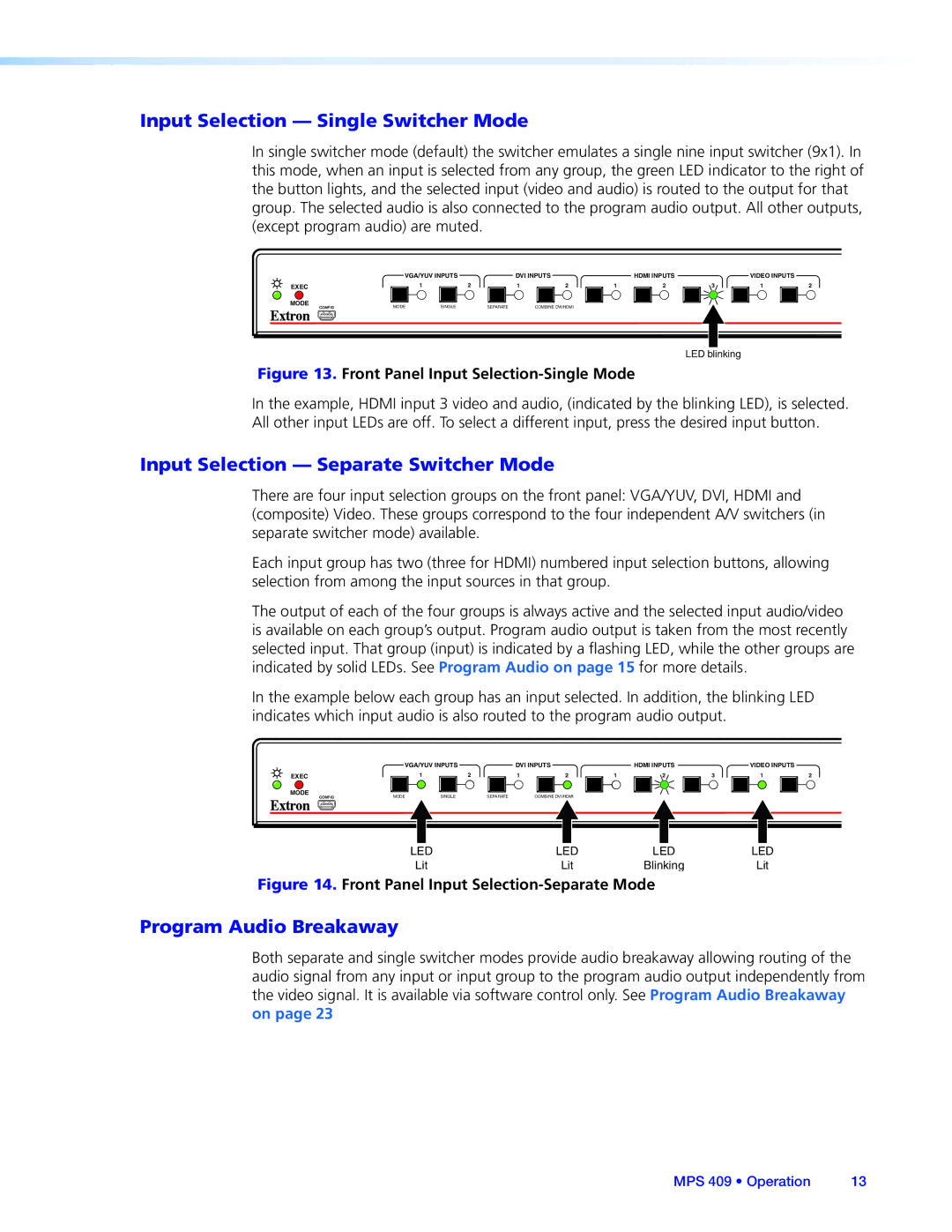 Extron electronic MPS 409 manual Input Selection Single Switcher Mode, Input Selection Separate Switcher Mode 