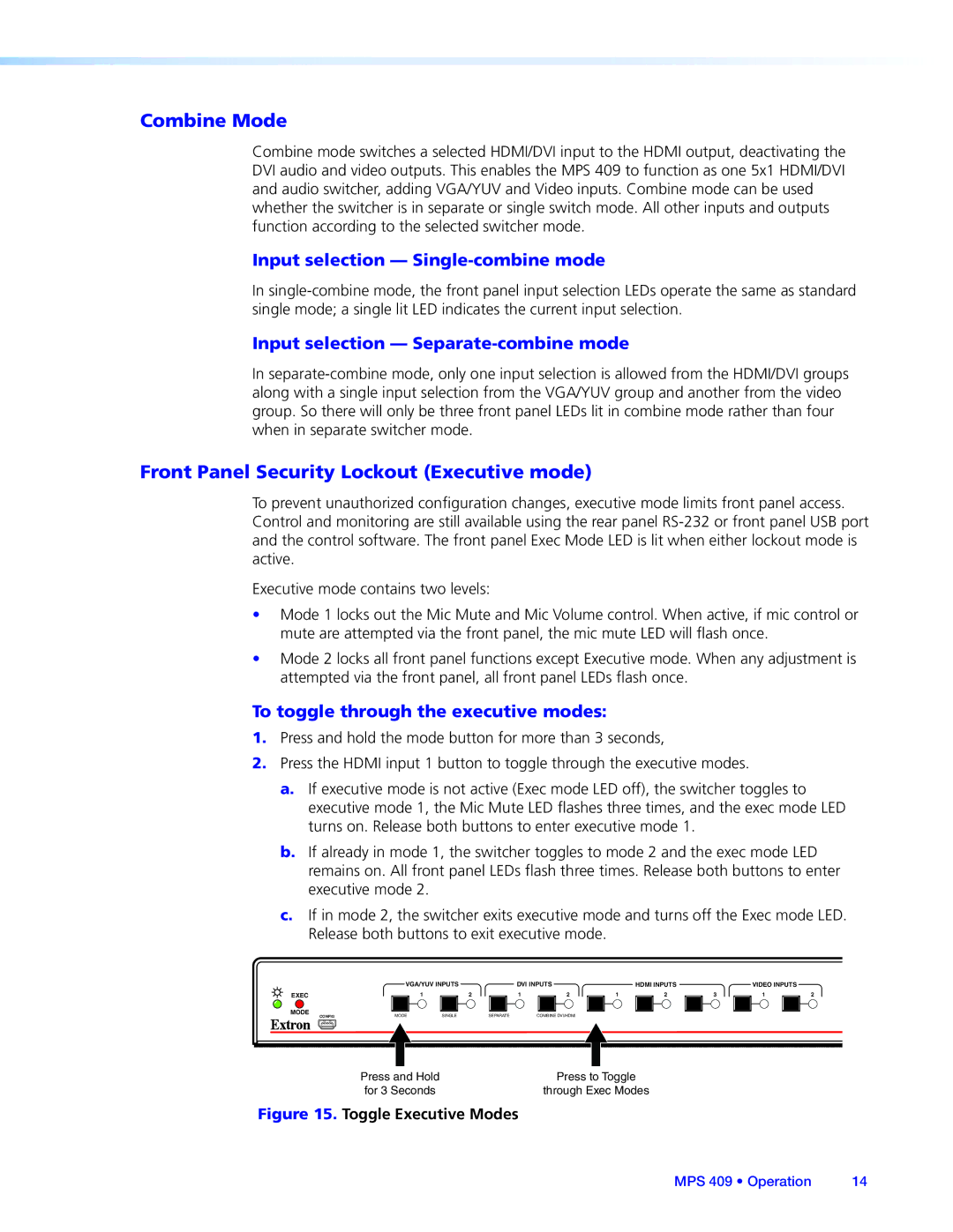 Extron electronic MPS 409 Combine Mode, Front Panel Security Lockout Executive mode, Input selection Single-combine mode 