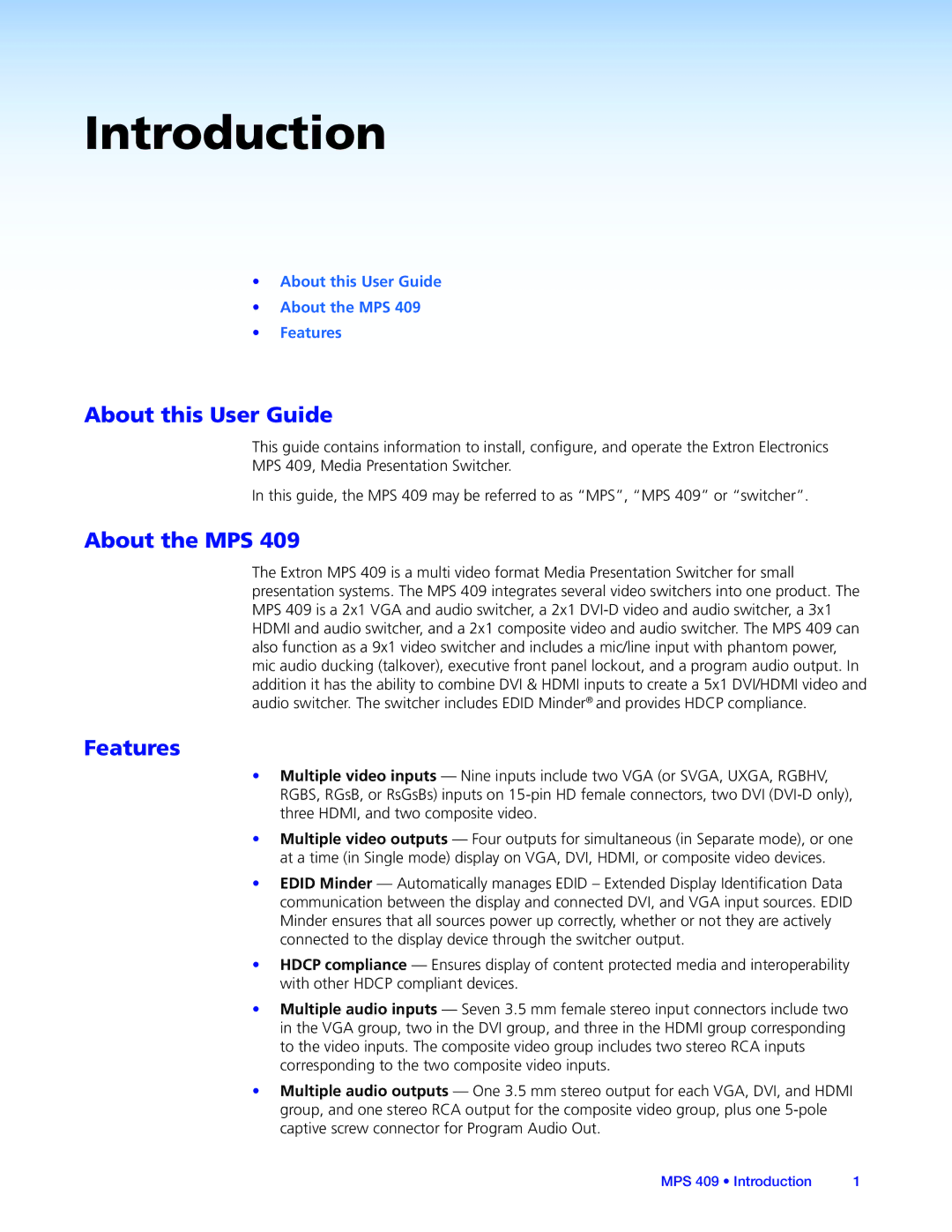 Extron electronic MPS 409 manual Introduction, About this User Guide, About the MPS, Features 