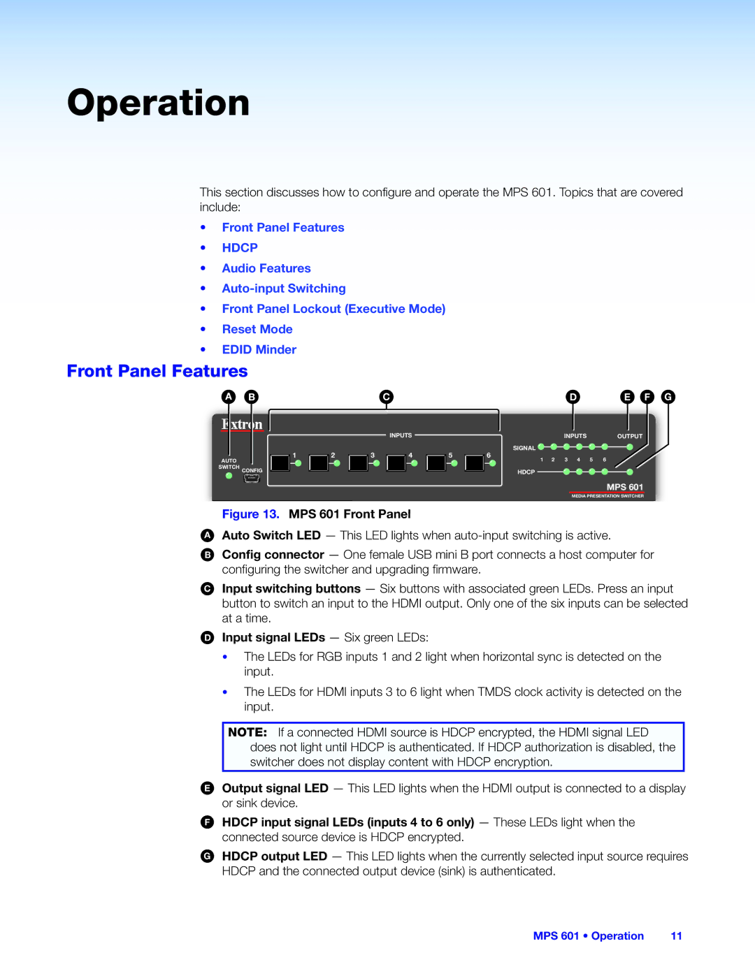 Extron electronic MPS 601 manual Operation, Front Panel Features, Input signal LEDs Six green LEDs 