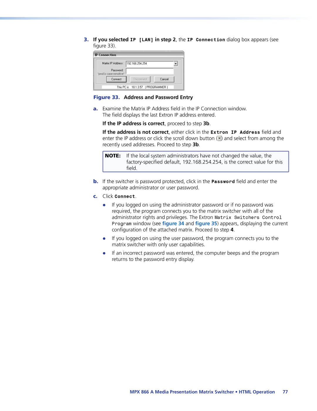 Extron electronic MPX 866 A manual Address and Password Entry, If the IP address is correct, proceed to b 