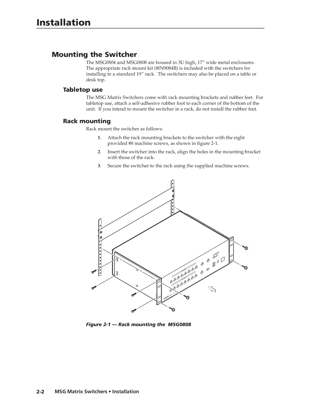 Extron electronic MSG0808, MSG0804 manual Installation, Mounting the Switcher, Tabletop use, Rack mounting 