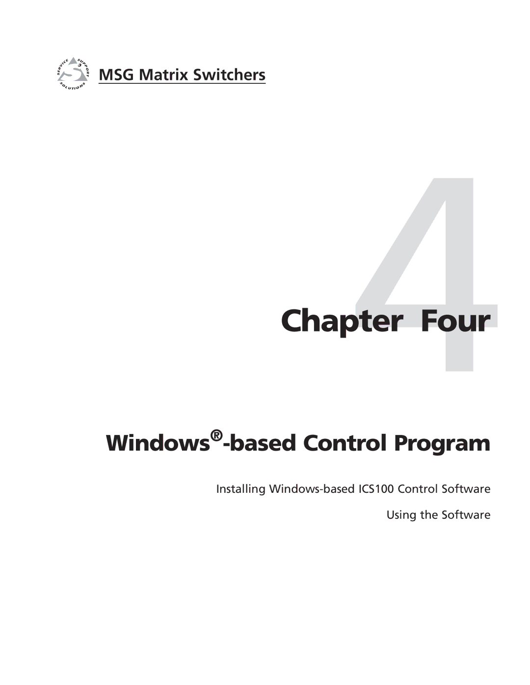 Extron electronic MSG0804, MSG0808 manual Four, Windows-based Control Program 