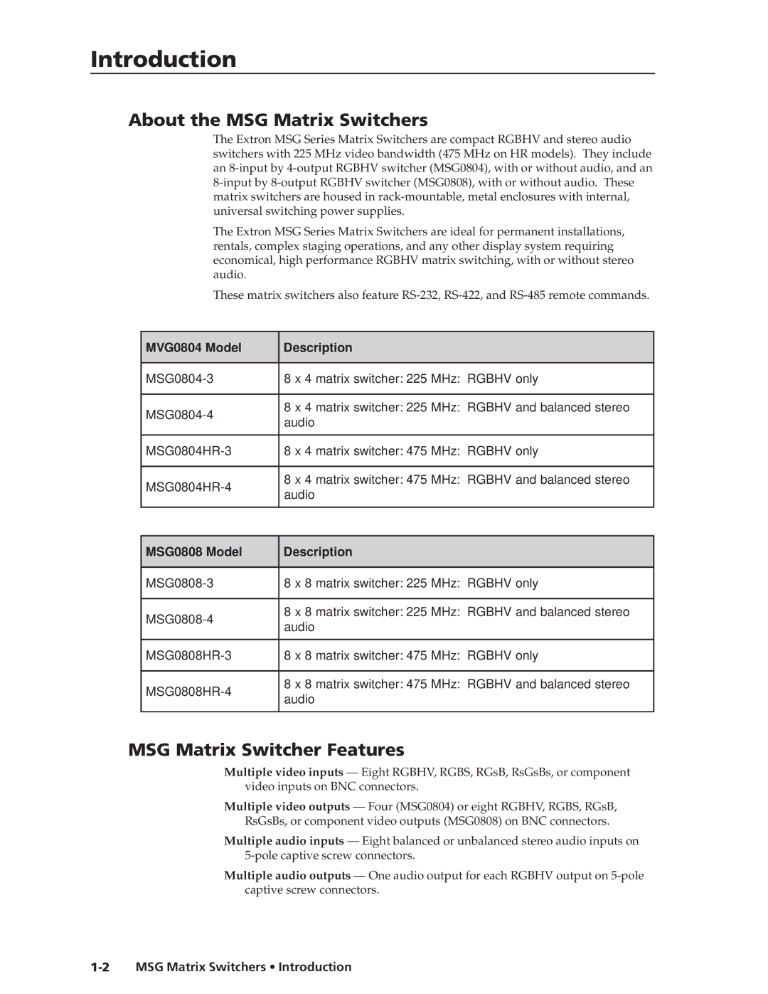 Extron electronic MSG0808, MSG0804 manual Introduction, About the MSG Matrix Switchers, MSG Matrix Switcher Features 