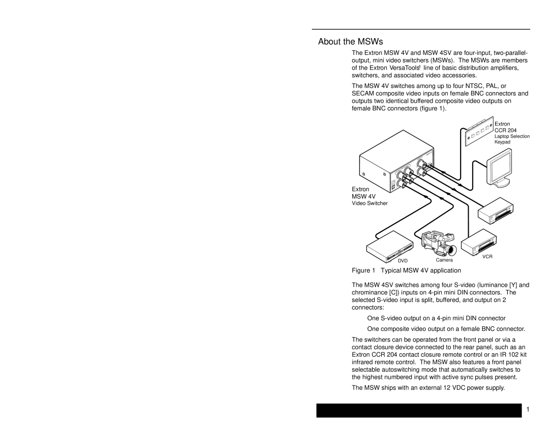 Extron electronic MSW 4SV, MSW 4V manual About the MSWs, Msw 