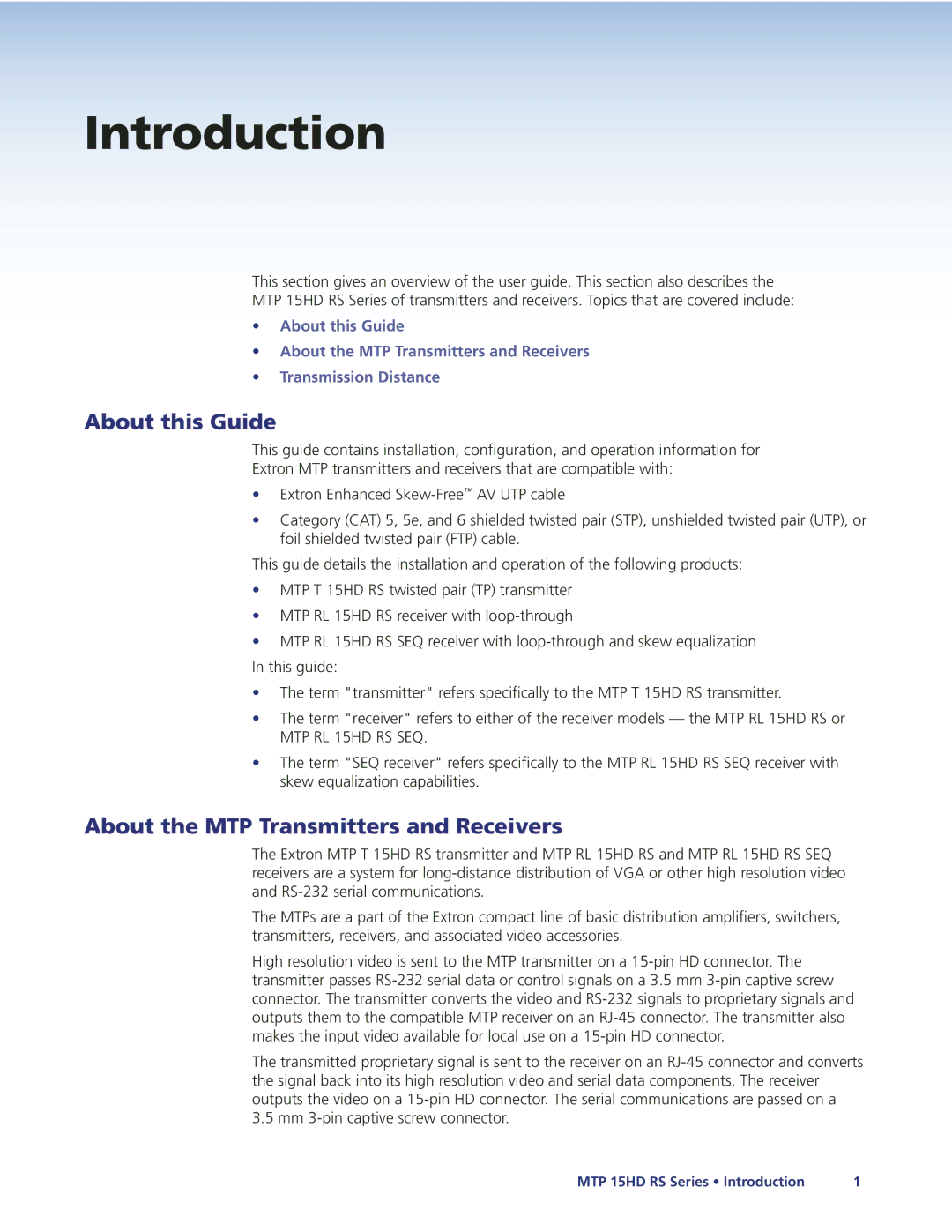 Extron electronic MTP 15HD manual Introduction, About this Guide, About the MTP Transmitters and Receivers 