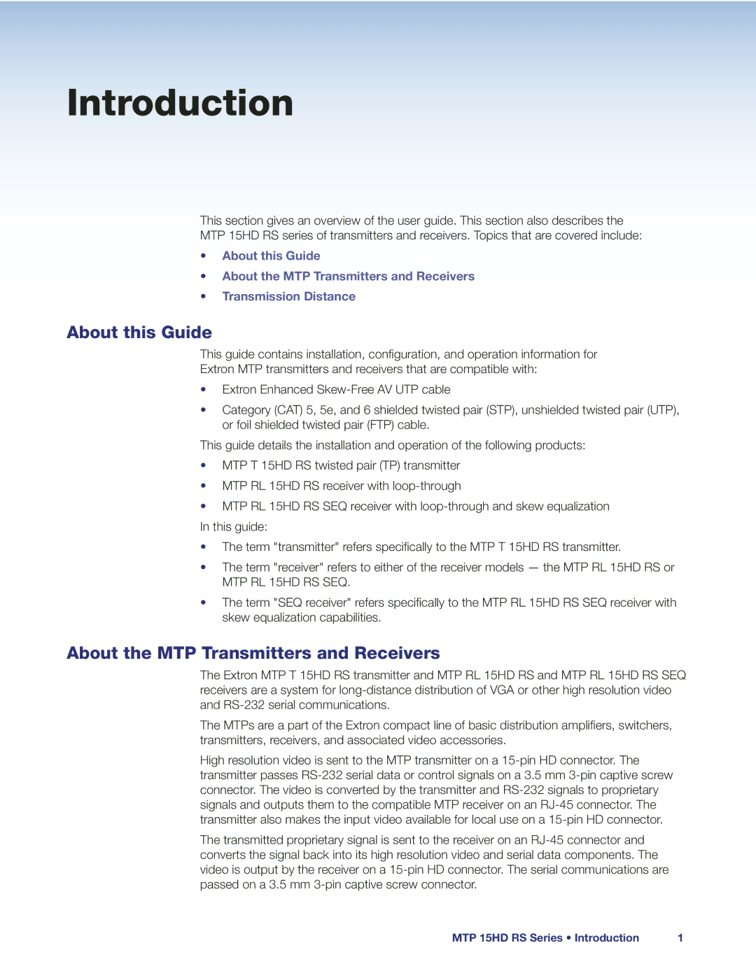 Extron electronic MTP 15HD manual About this Guide, About the MTP Transmitters and Receivers 