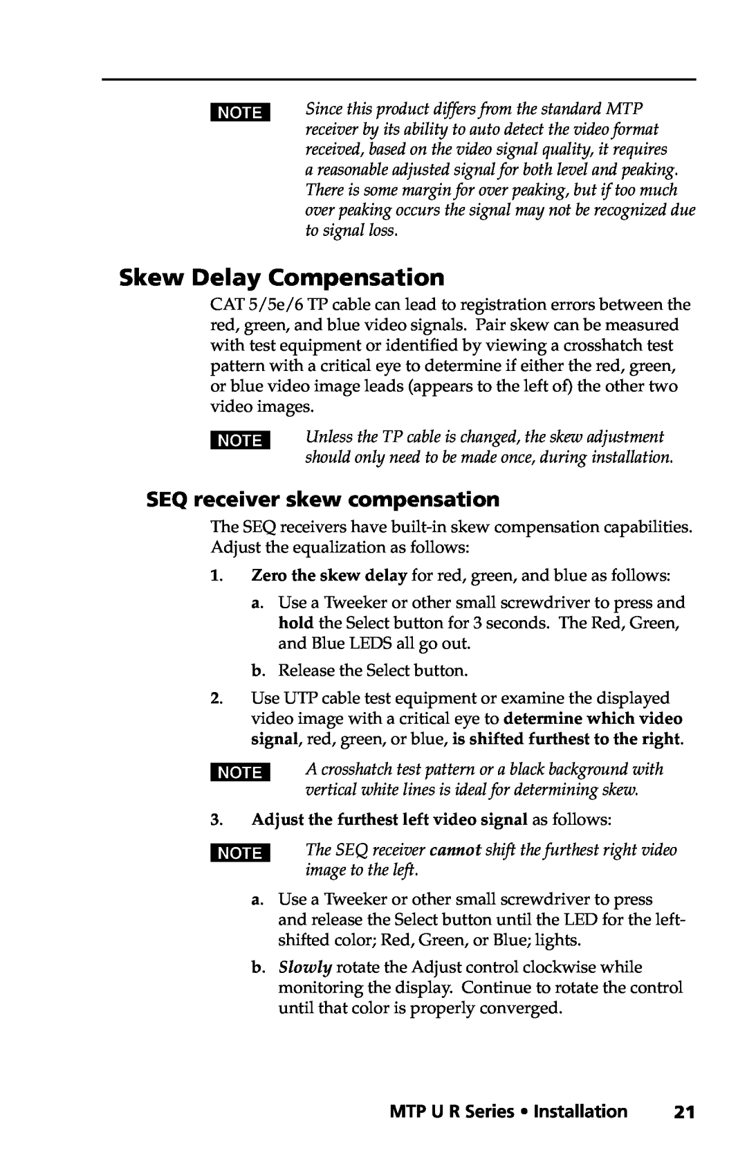 Extron electronic MTP U R A manual Skew Delay Compensation, SEQ receiver skew compensation, MTP U R Series Installation 