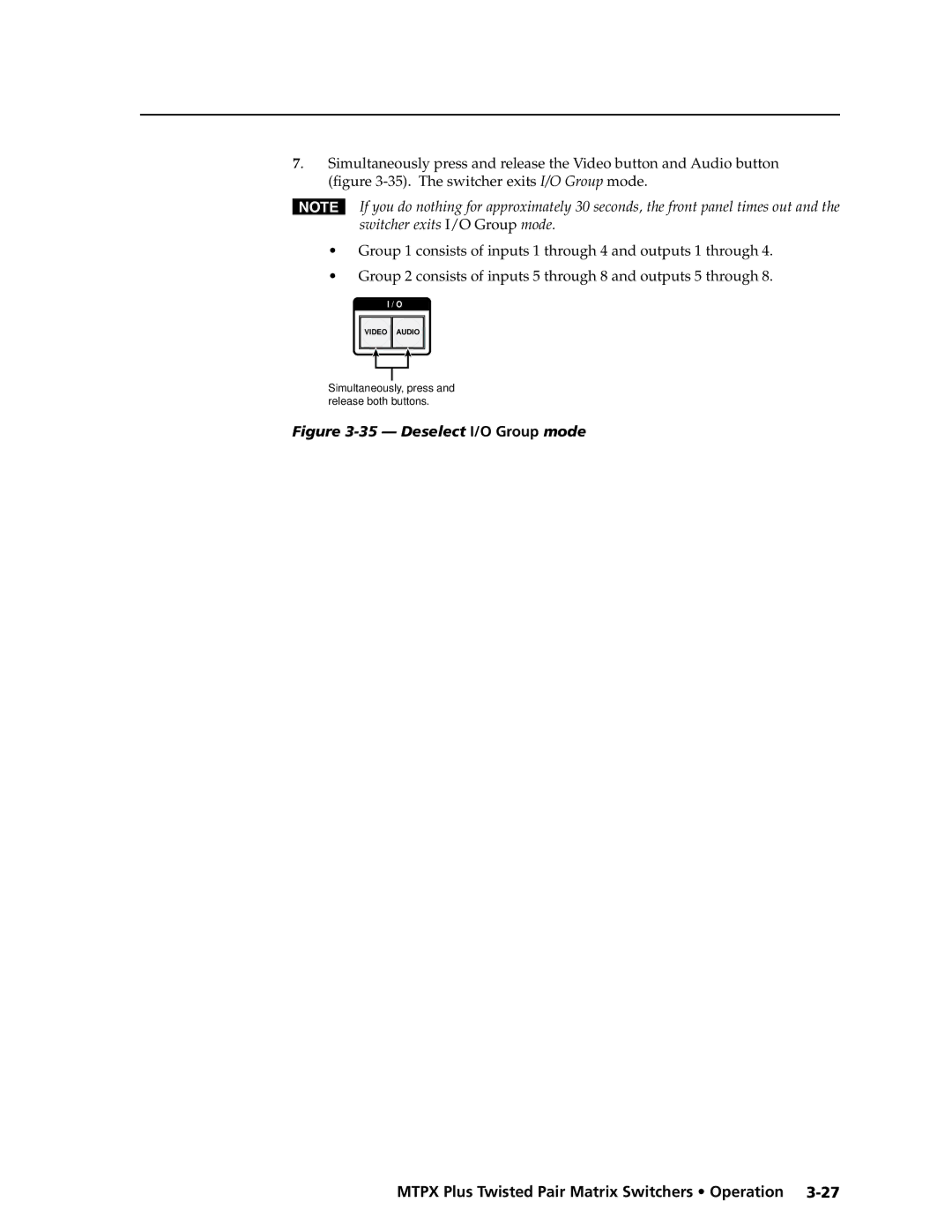 Extron electronic MTPX Plus Series manual Deselect I/O Group mode 