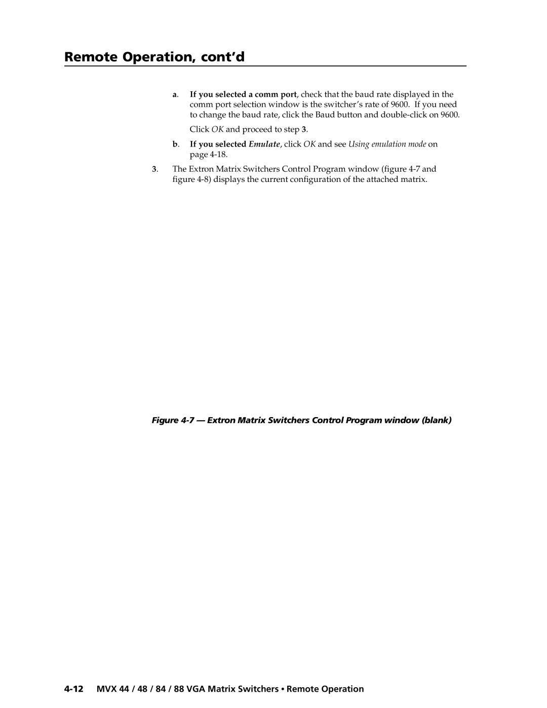 Extron electronic MVX 88, MVX 44, MVX 48, MVX 84 manual Extron Matrix Switchers Control Program window blank 