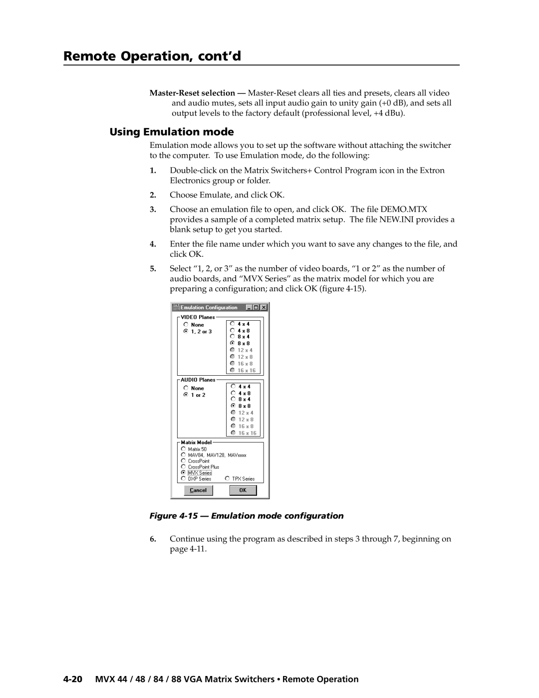 Extron electronic MVX 88, MVX 44, MVX 48, MVX 84 manual Using Emulation mode, Emulation mode configuration 