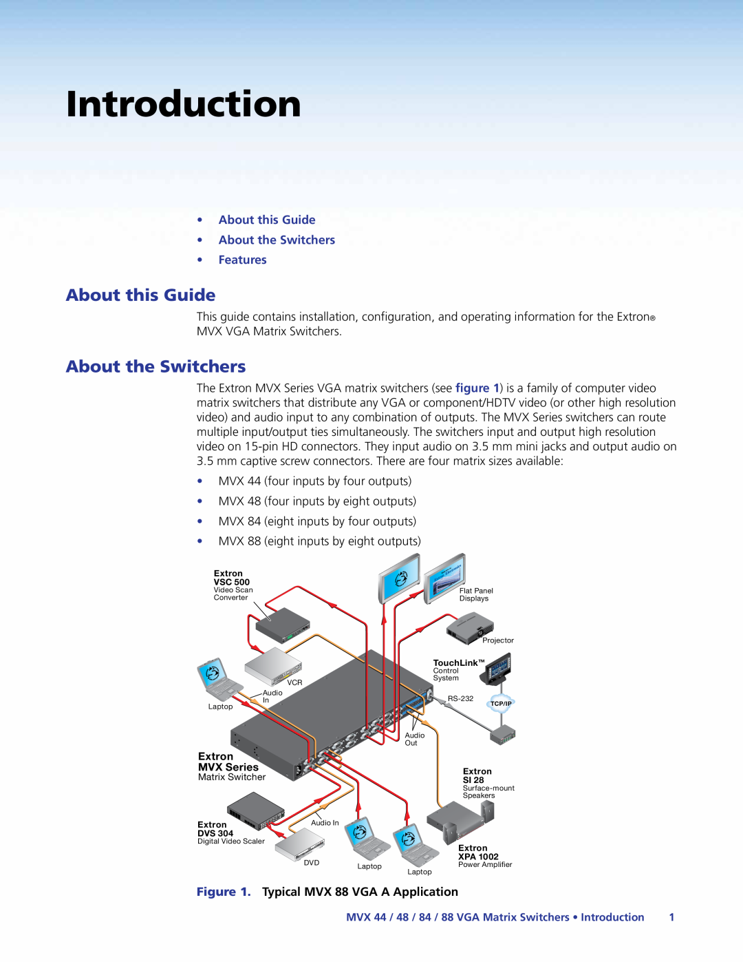 Extron electronic 48 Introduction, About this Guide About the Switchers Features, Typical MVX 88 VGA A Application 