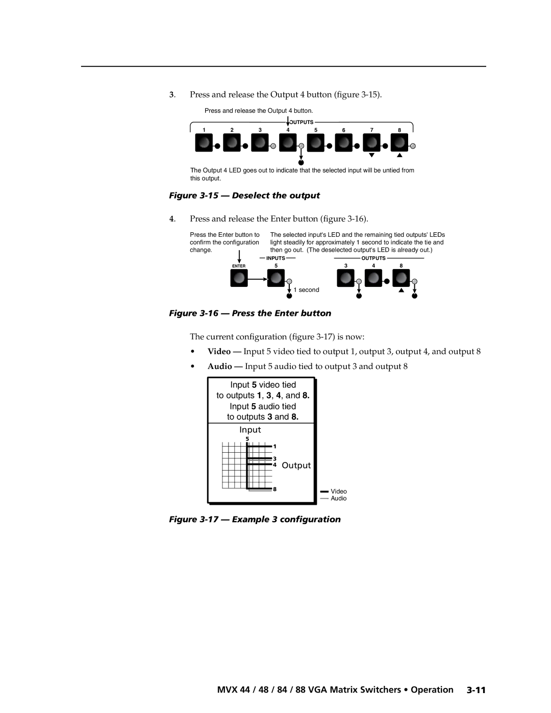 Extron electronic MVX 88 Series manual Press and release the Output 4 button figure, Deselect the output 