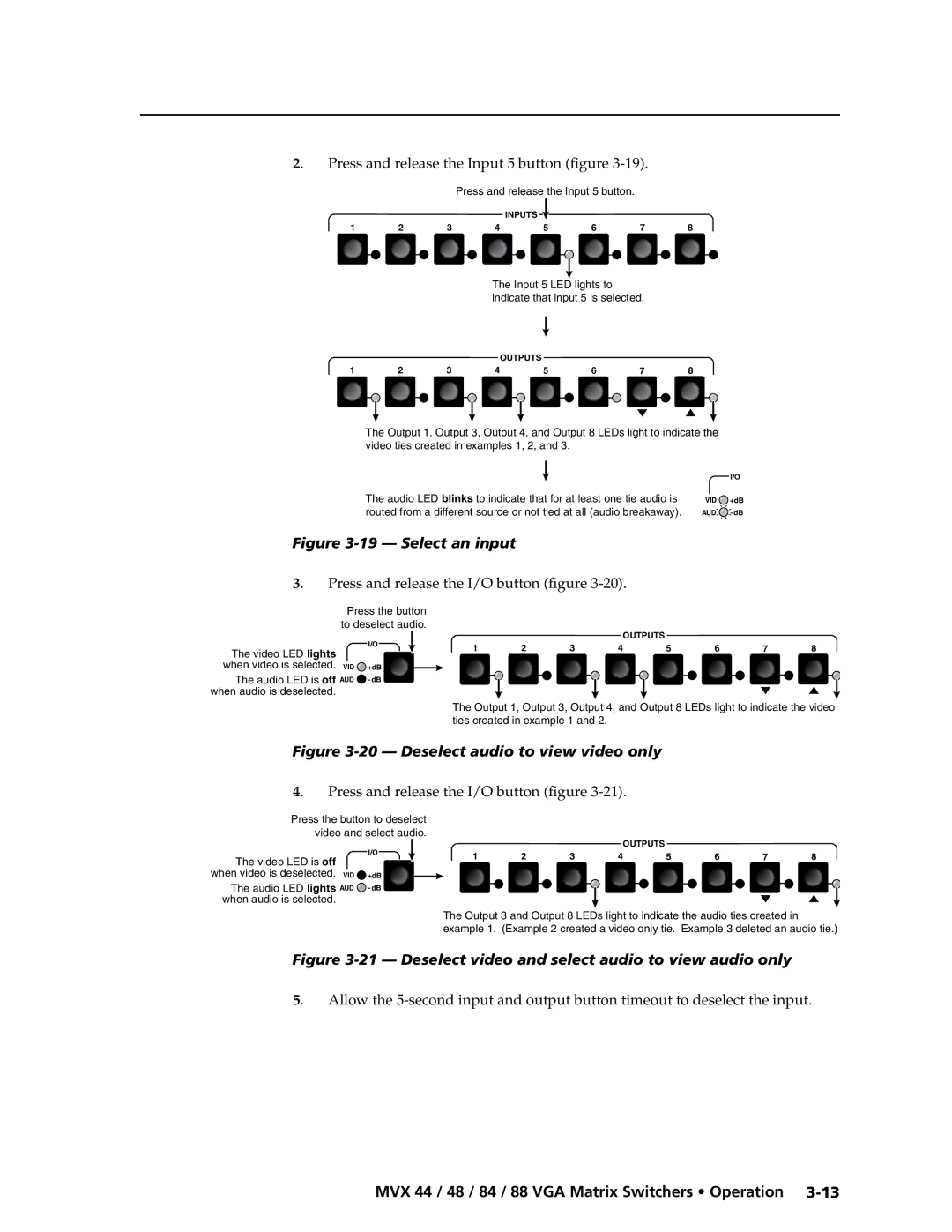Extron electronic MVX 88 Series manual Press and release the I/O button figure 