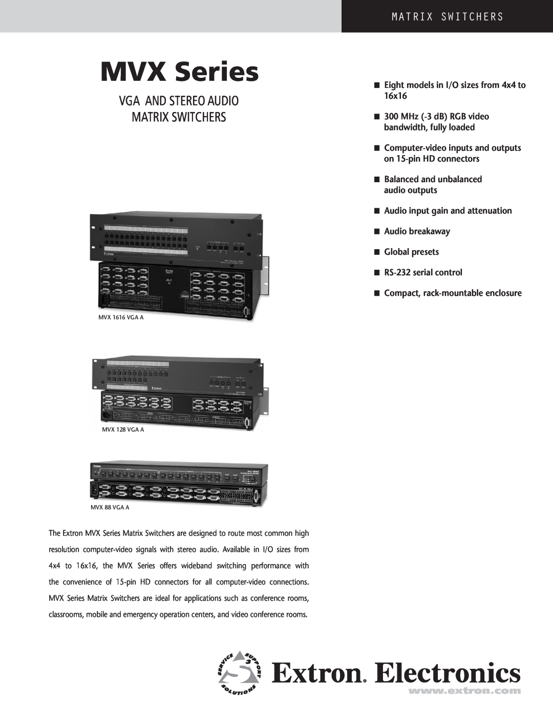 Extron electronic MVX 1616 VGA A, MVX 88 VGA A, MVX 128 VGA A manual VGA and Stereo Audio Matrix Switchers, MVX Series 
